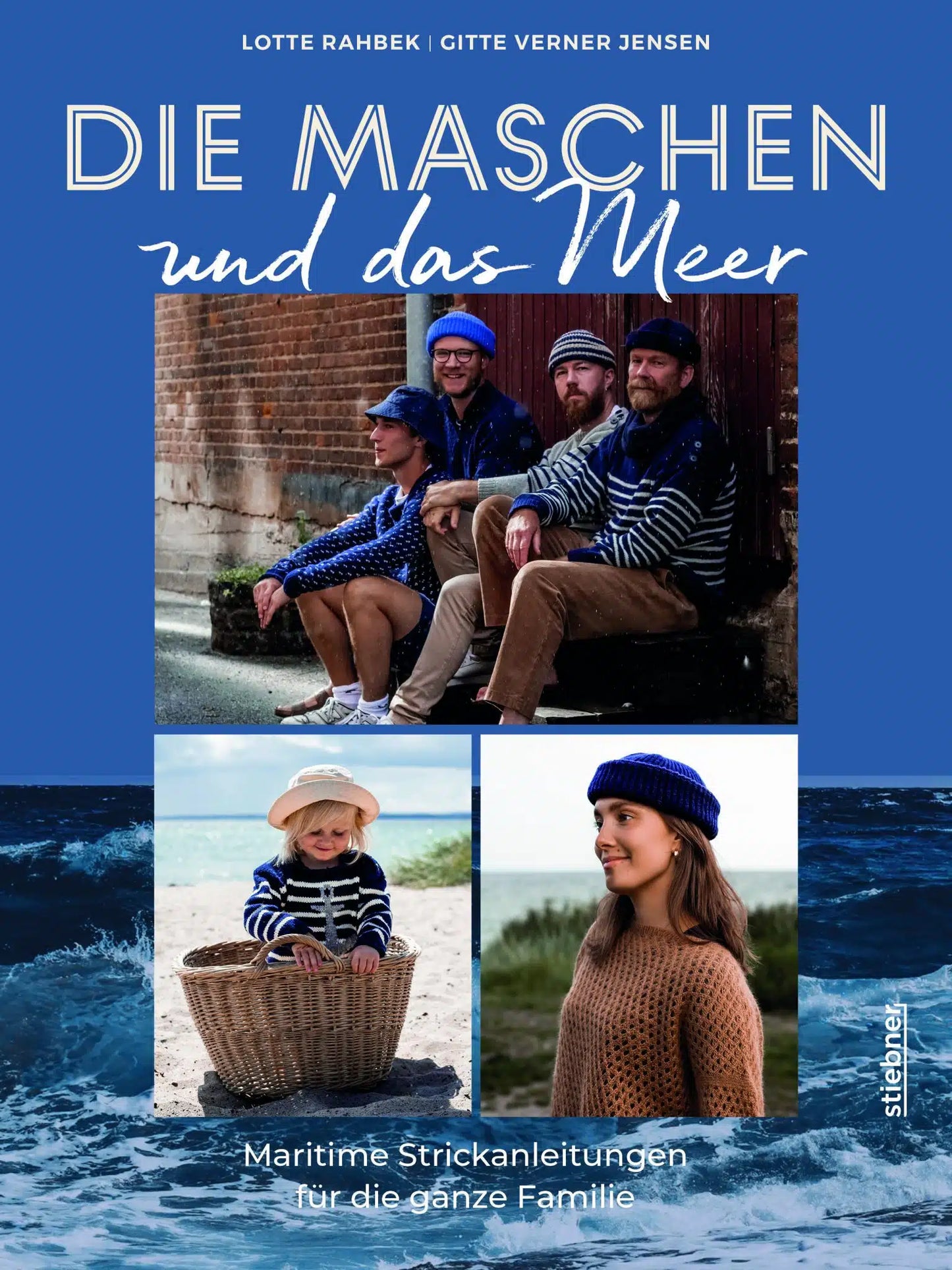 Die Maschen und das Meer by Lotte Rahbek; Gitte Verner Jensen