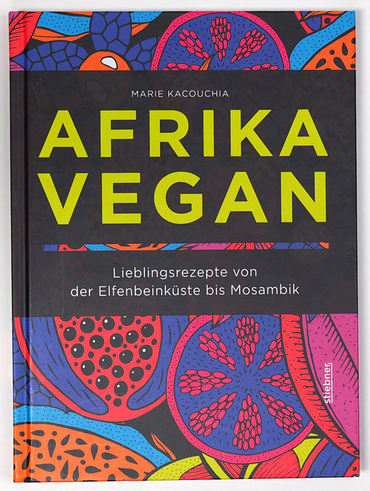 AFRIKA VEGAN von Marie Kacouchia