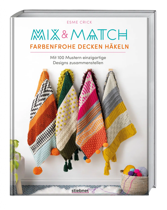 Mix & Match Farbenfrohe Decken häkeln by Esme Crick