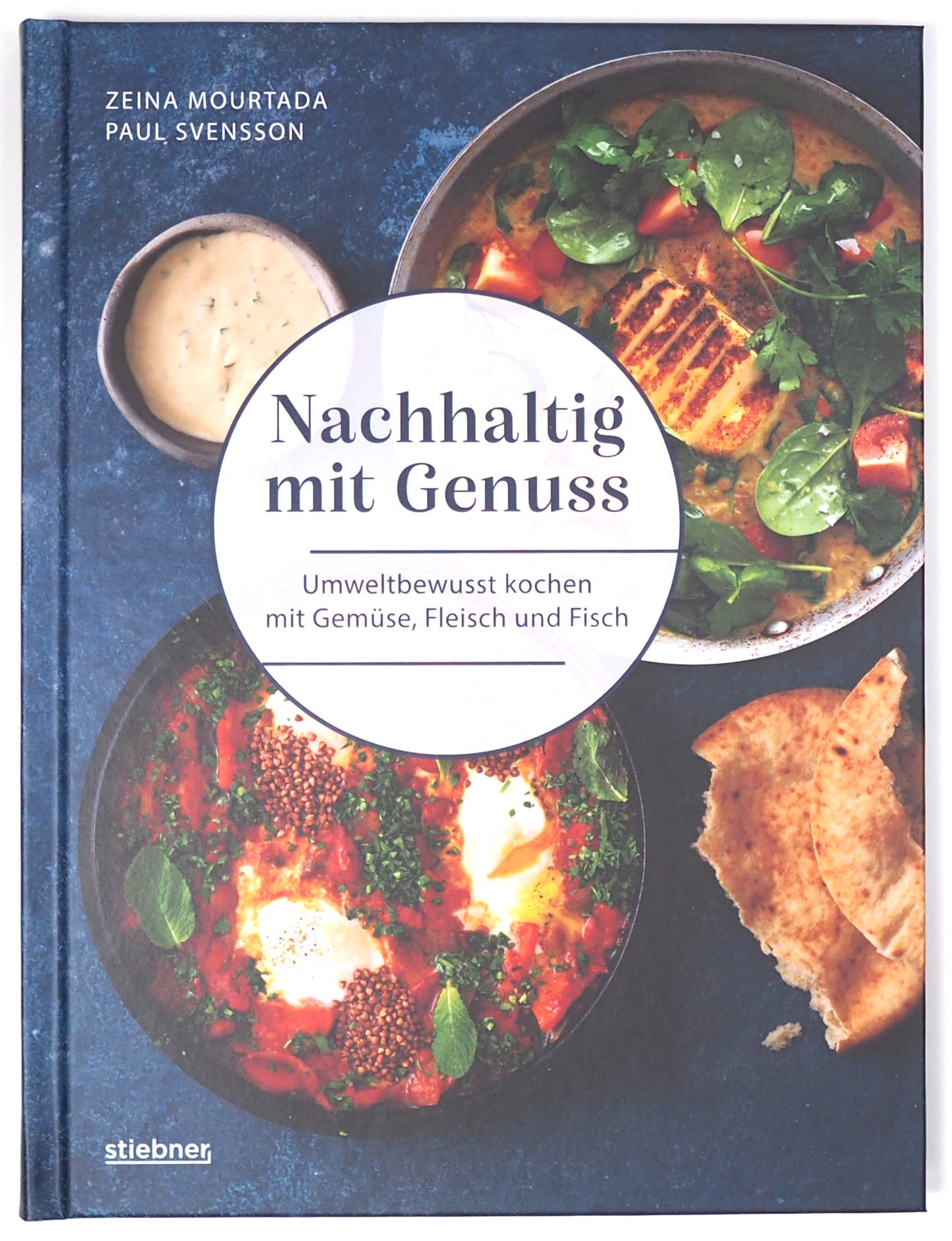 Nachhaltig mit Genuss by Paul Svensson; Zeina Mourtada - German Edition -